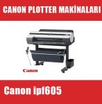 Canon ipf605 Plotter Makinası I canon ipf605 fiyat
