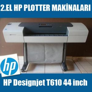 HP 2. el Plotter | HP T610 plotter fiyatı | 2. el HP Plotter Satışı