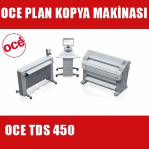 Oce Plan Kopya Makinaları - OCE TDS 450 fiyatı
